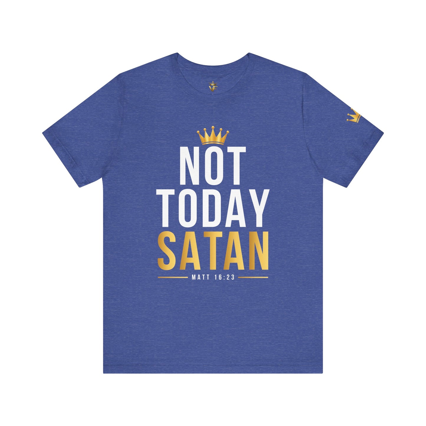 Not Today Satan - Christian Tee