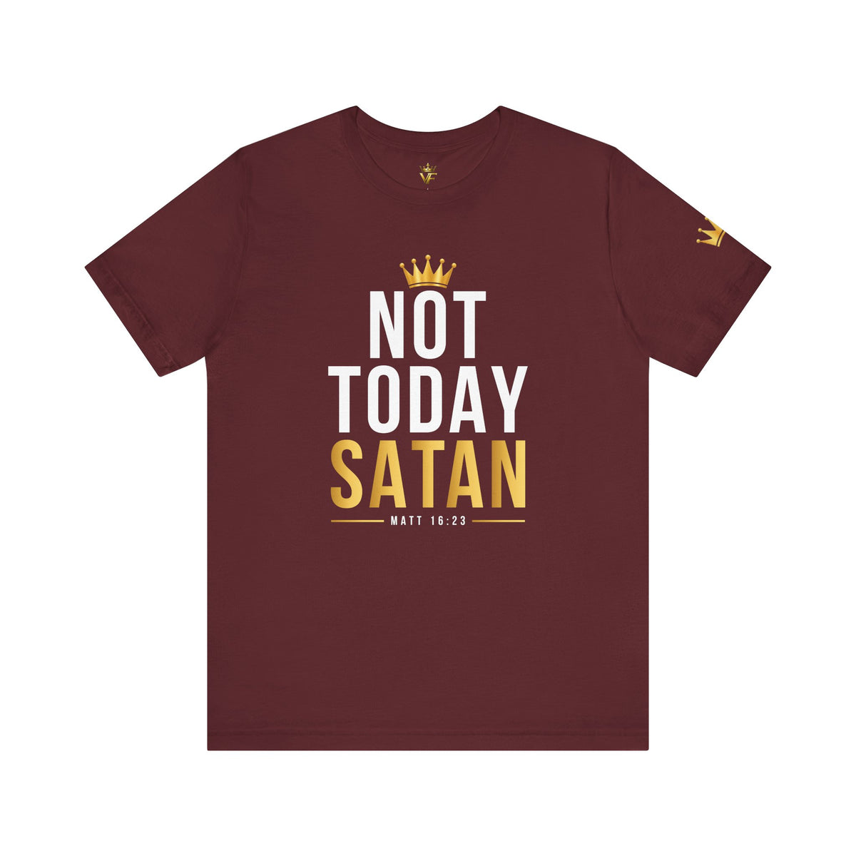 Not Today Satan - Christian Tee