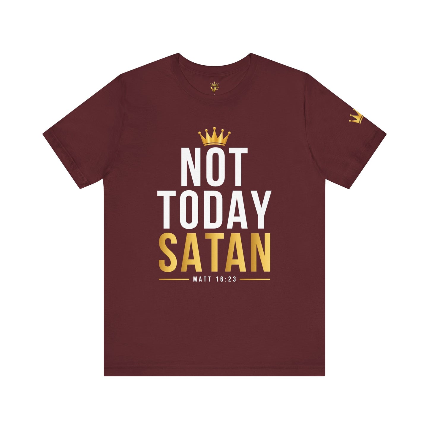 Not Today Satan - Christian Tee