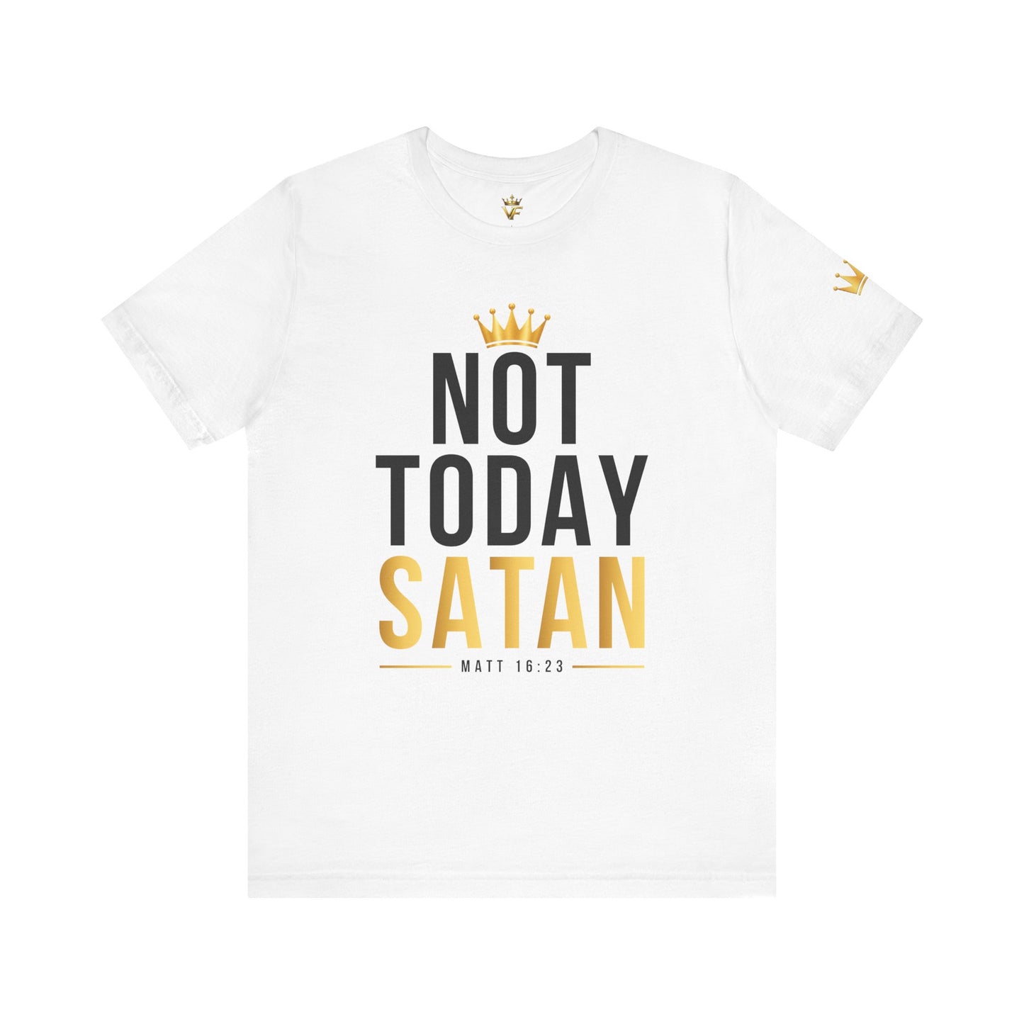 Not Today Satan - Christian Tee