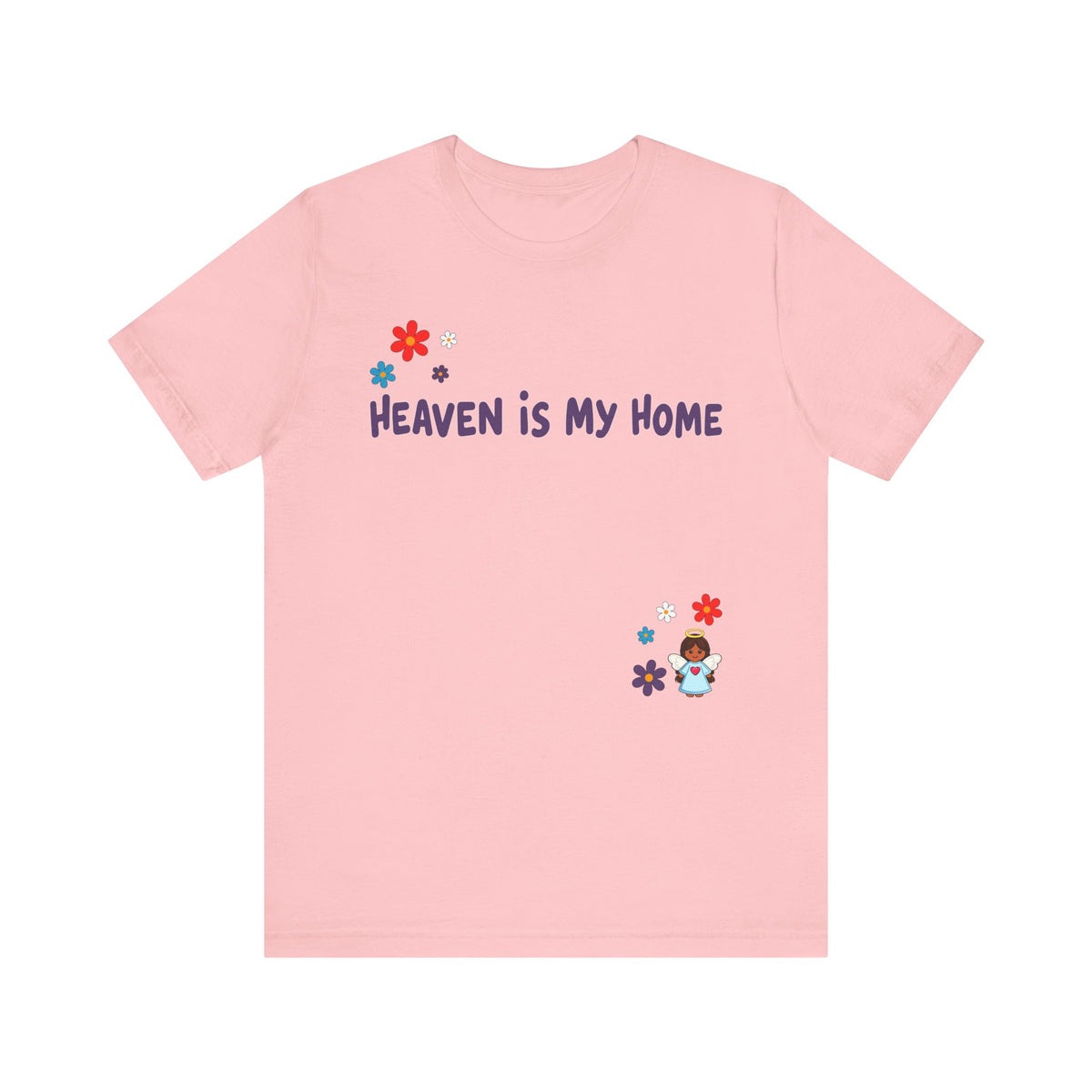 Heaven Is My Home  — Floral Tee