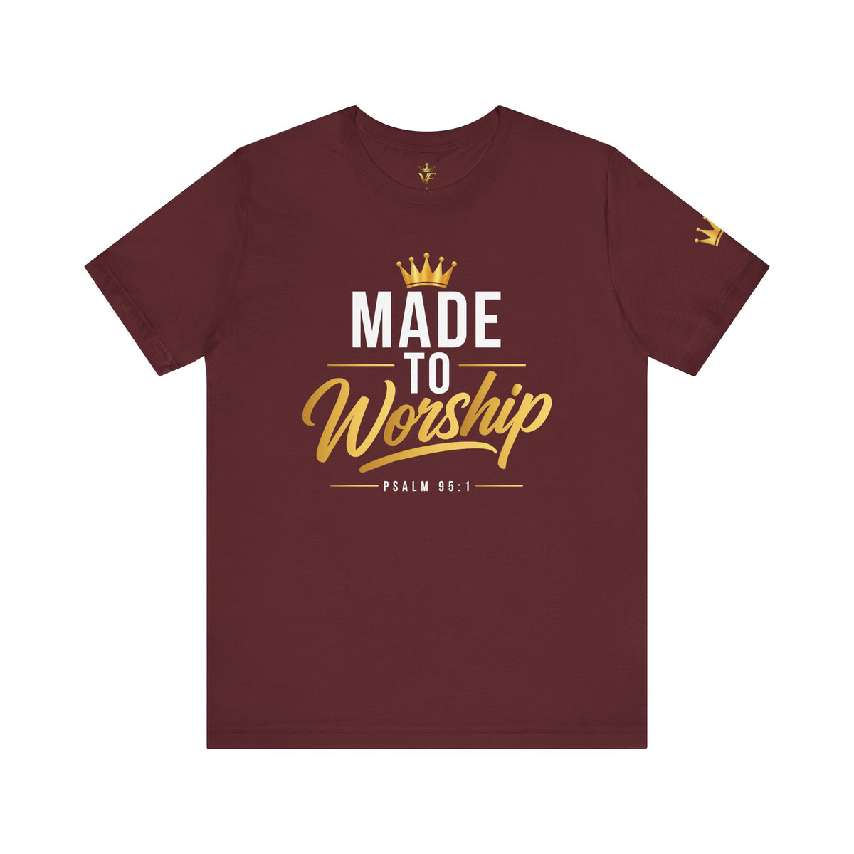 Made To Worship - Christian Tee