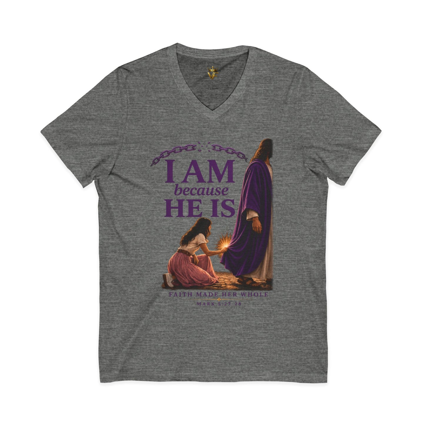 I AM because HE IS - Christian V-Neck Tee