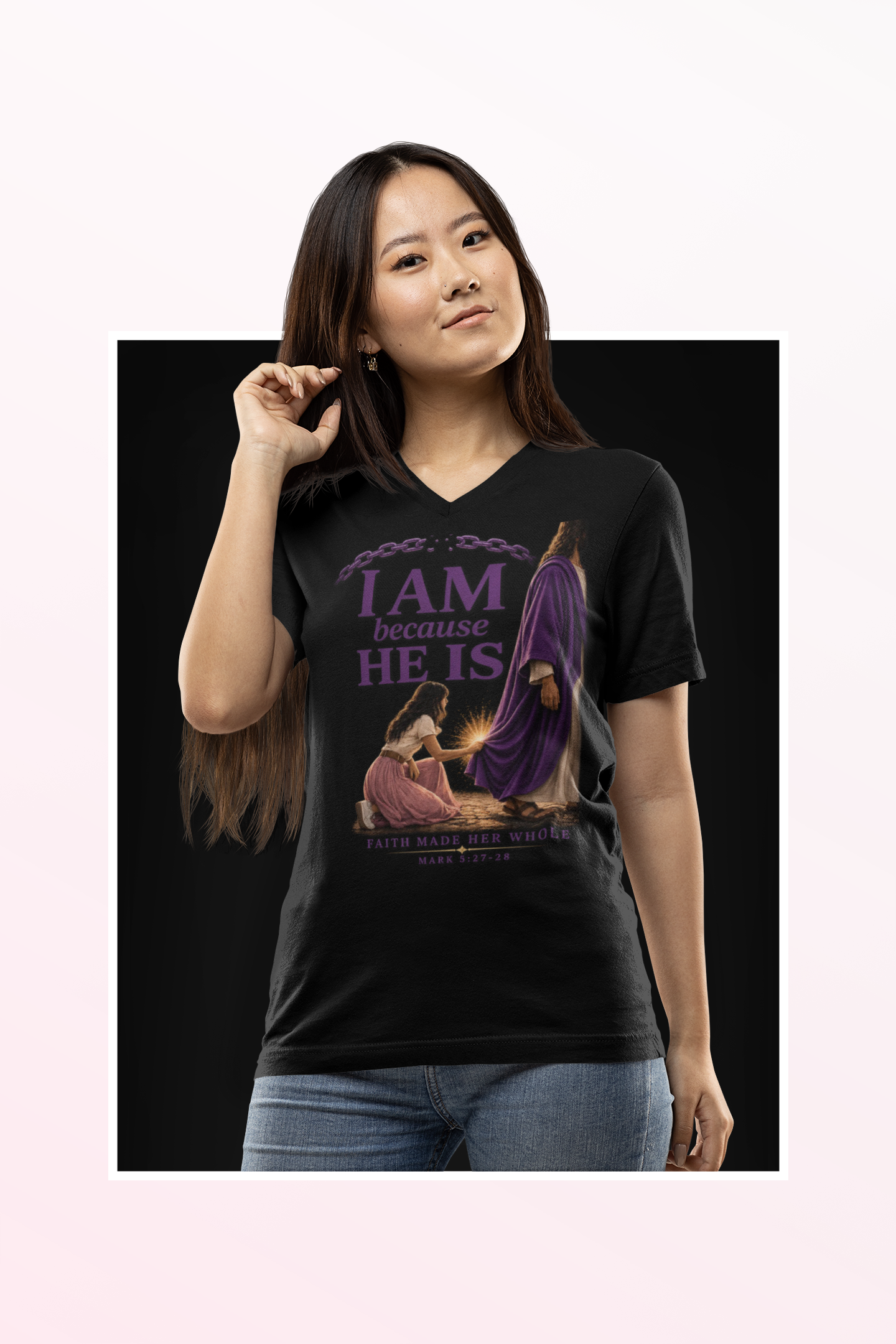 I AM because HE IS - Christian V-Neck Tee