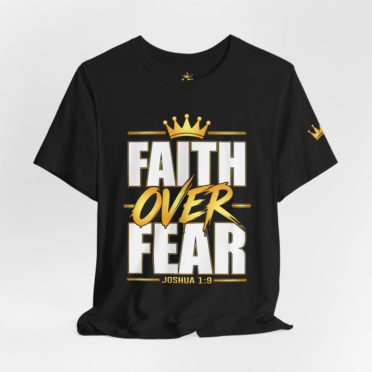Faith Over Fear – Inspirational Tee