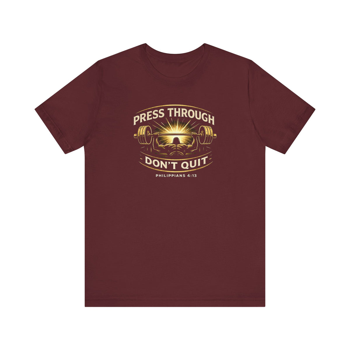 Press Through - Don't Quit Tee