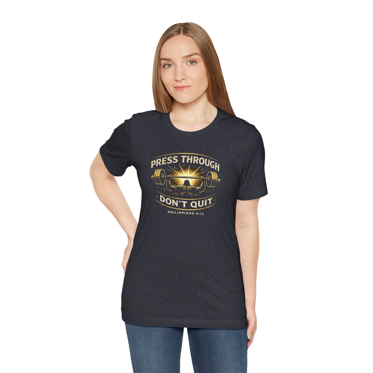 Press Through - Don't Quit Tee