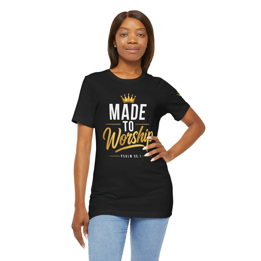 Made To Worship - Christian Tee
