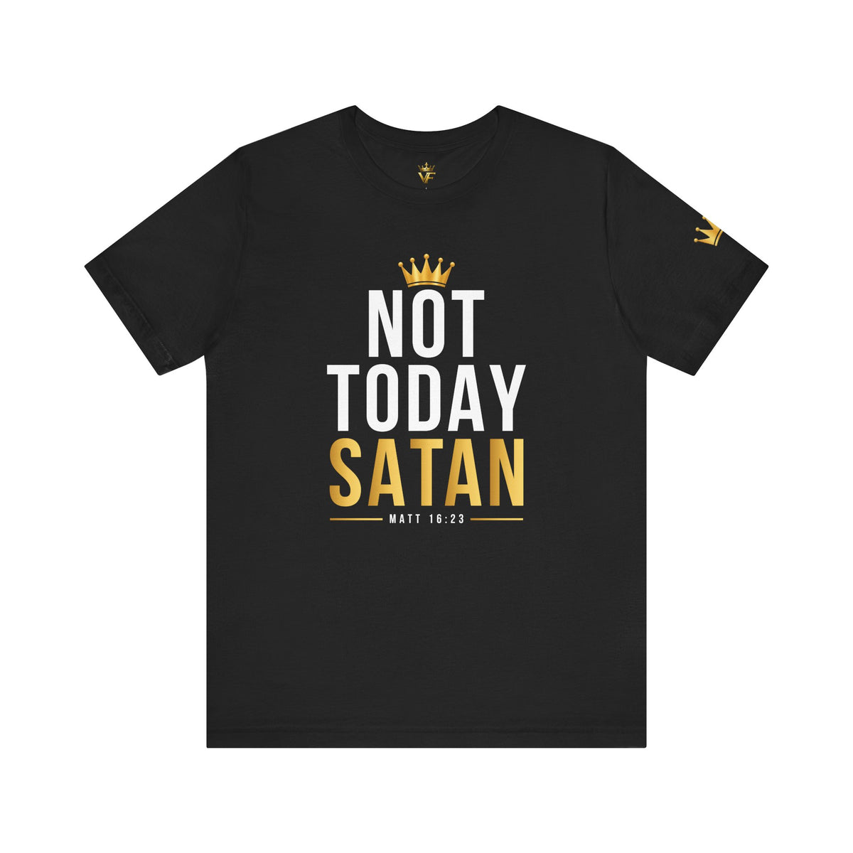 Not Today Satan - Christian Tee