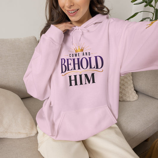 Come And Behold Him - Christian Hoodie